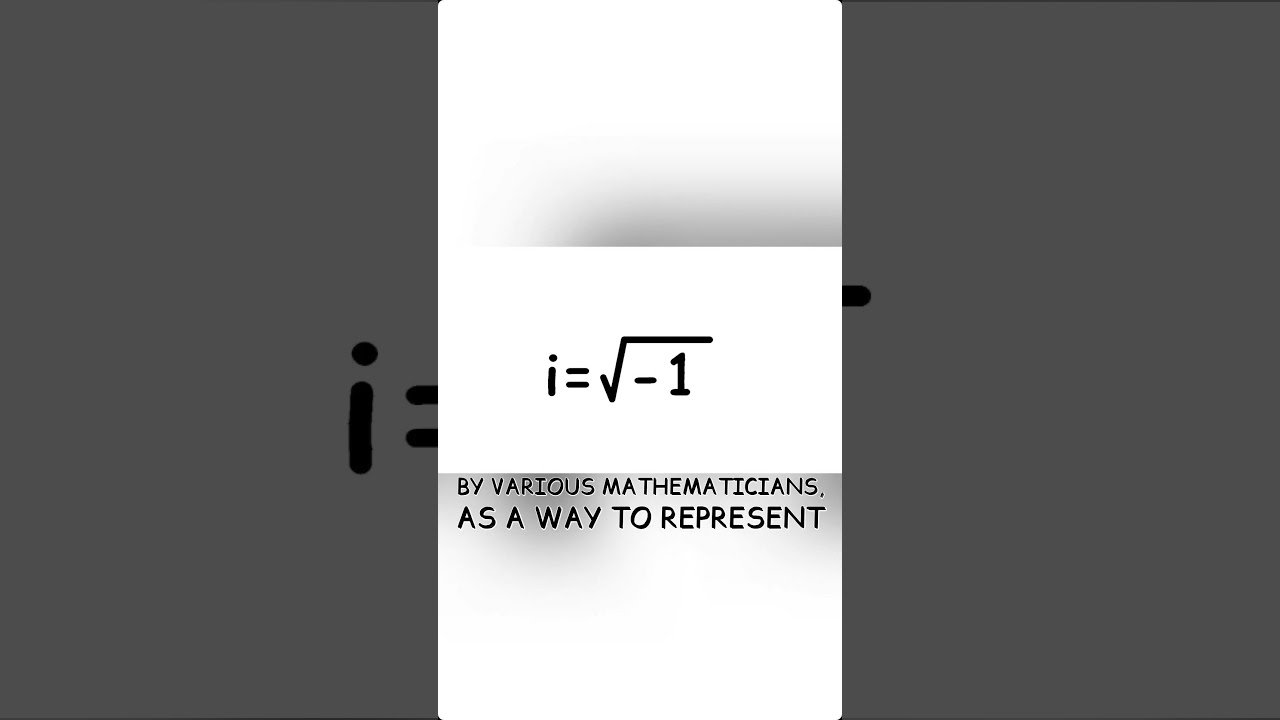 The Imaginary Unit i Explained in 30 Seconds